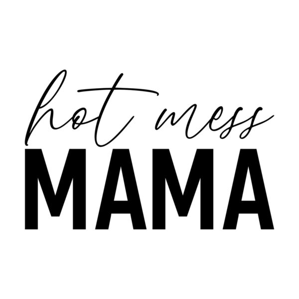 hot mess mama Thumbnail