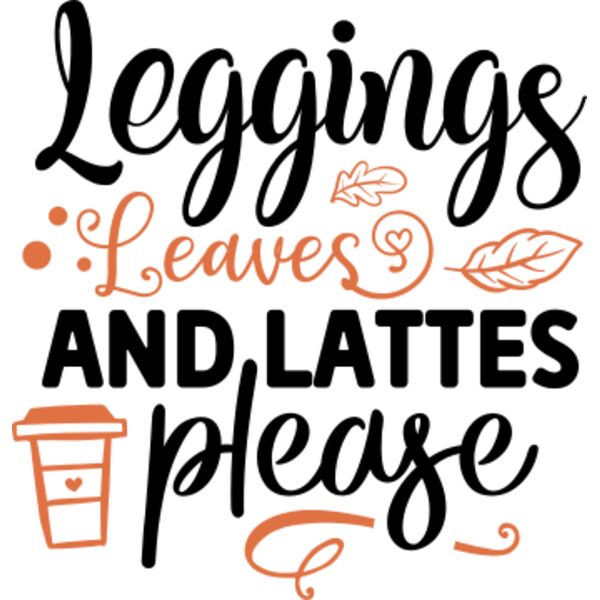 Leggings Leaves And Lattes Please Thumbnail