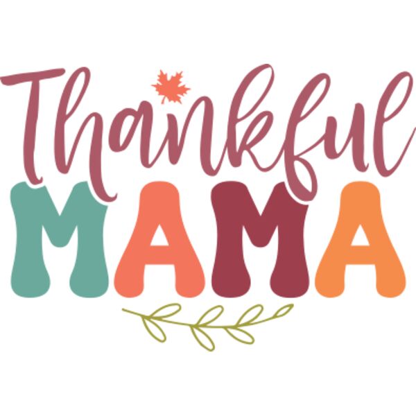 Thankful mama Thumbnail